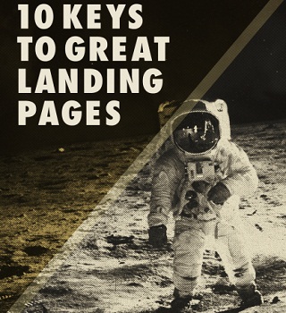 Keys to Great Landing Pages
