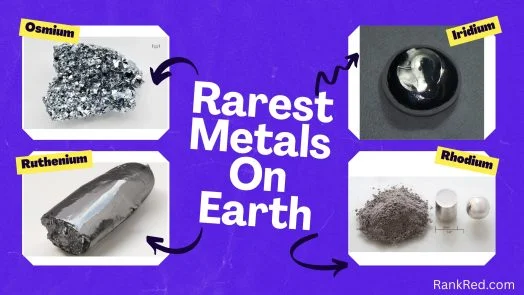 Rarest Metals On Earth